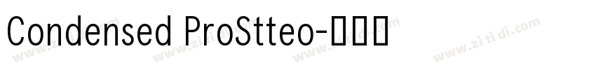 Condensed ProStteo字体转换 Condensed ProStteo字体转换